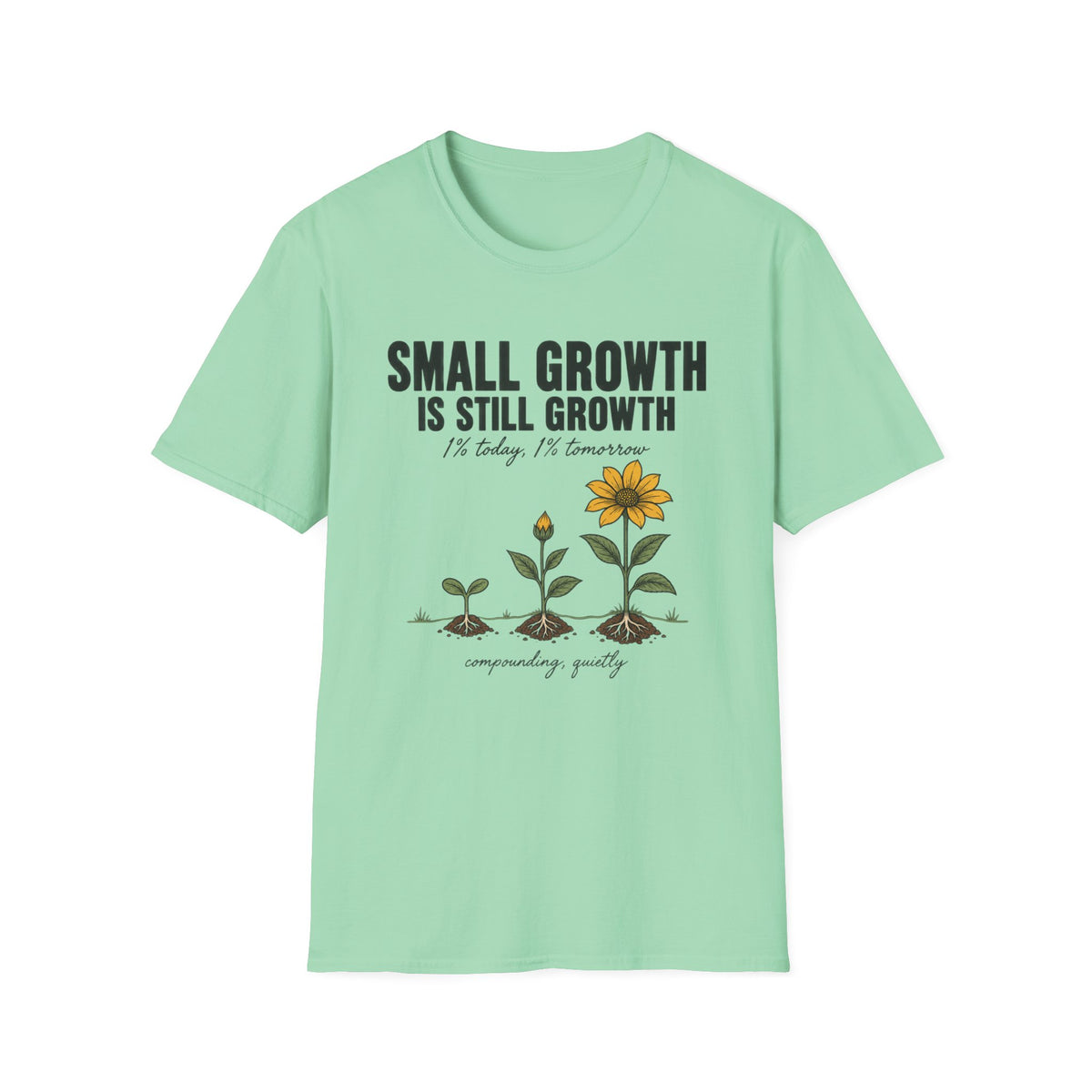 Small Growth T-Shirt