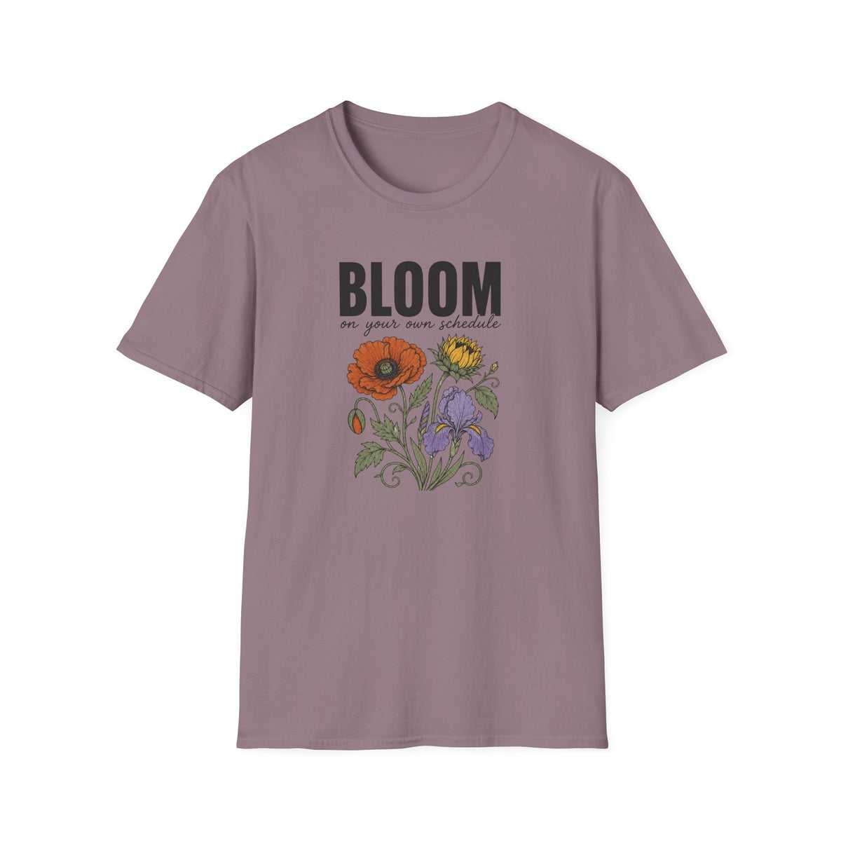 Bloom on Your Schedule T-Shirt