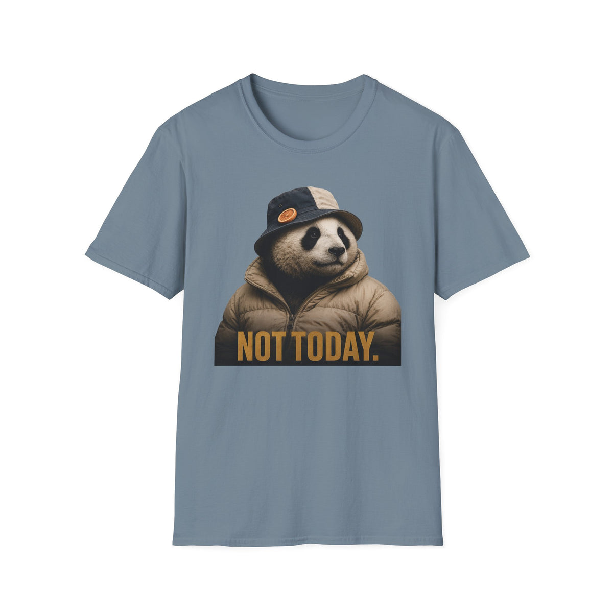 Not Today T-Shirt