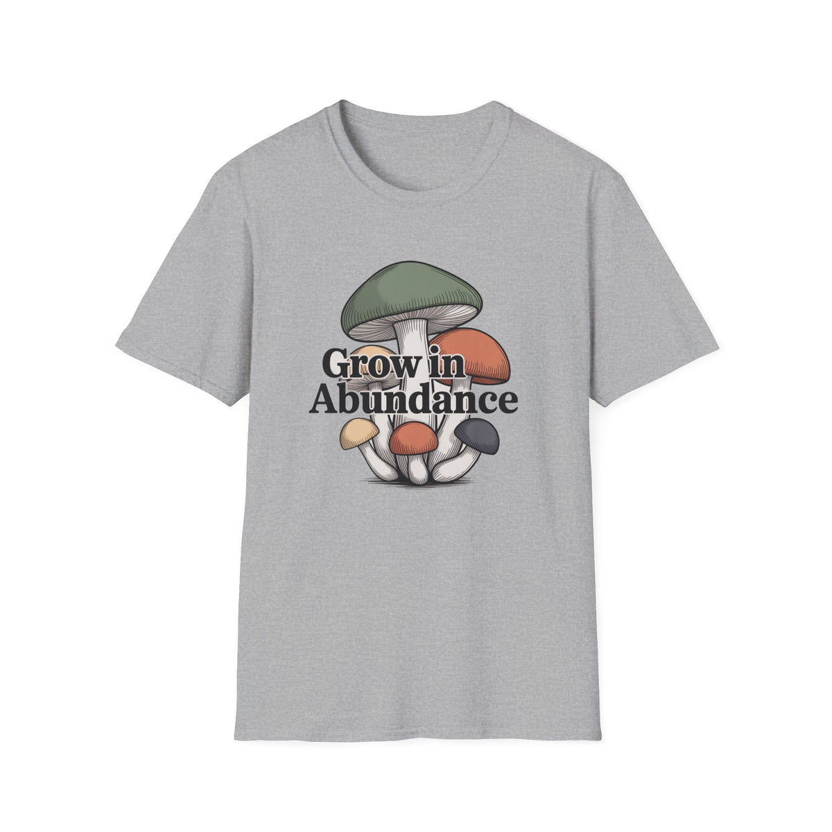 Grow in Abundance T-Shirt