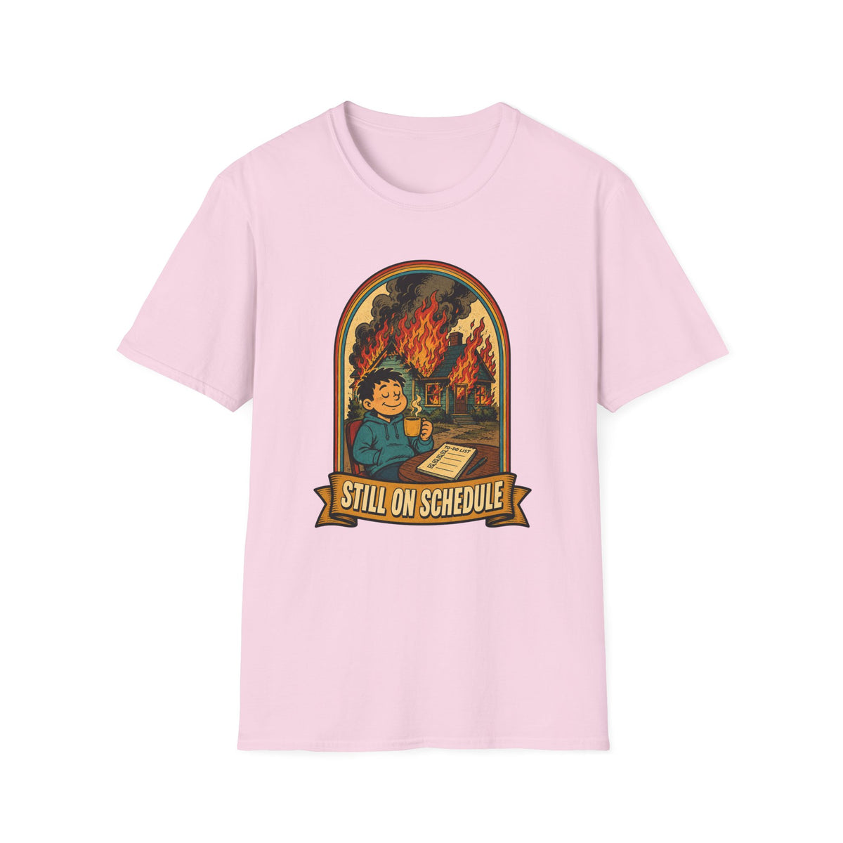 On Schedule T-Shirt