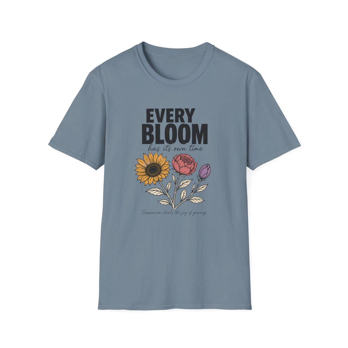 Every Bloom Has Time T-Shirt