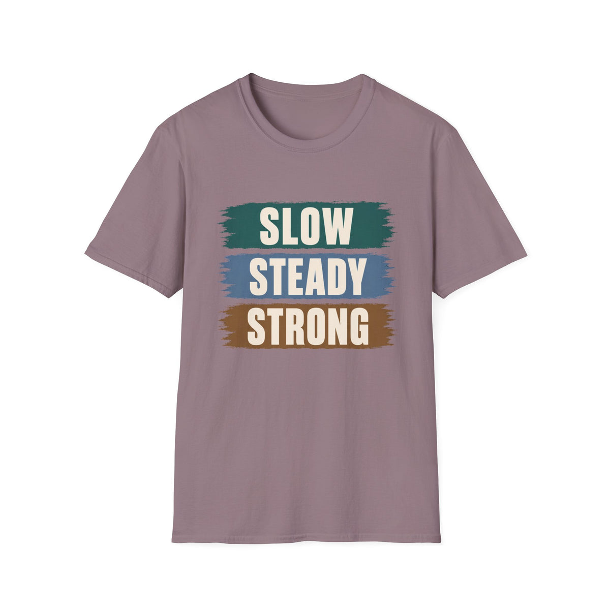 Slow Strong T-Shirt