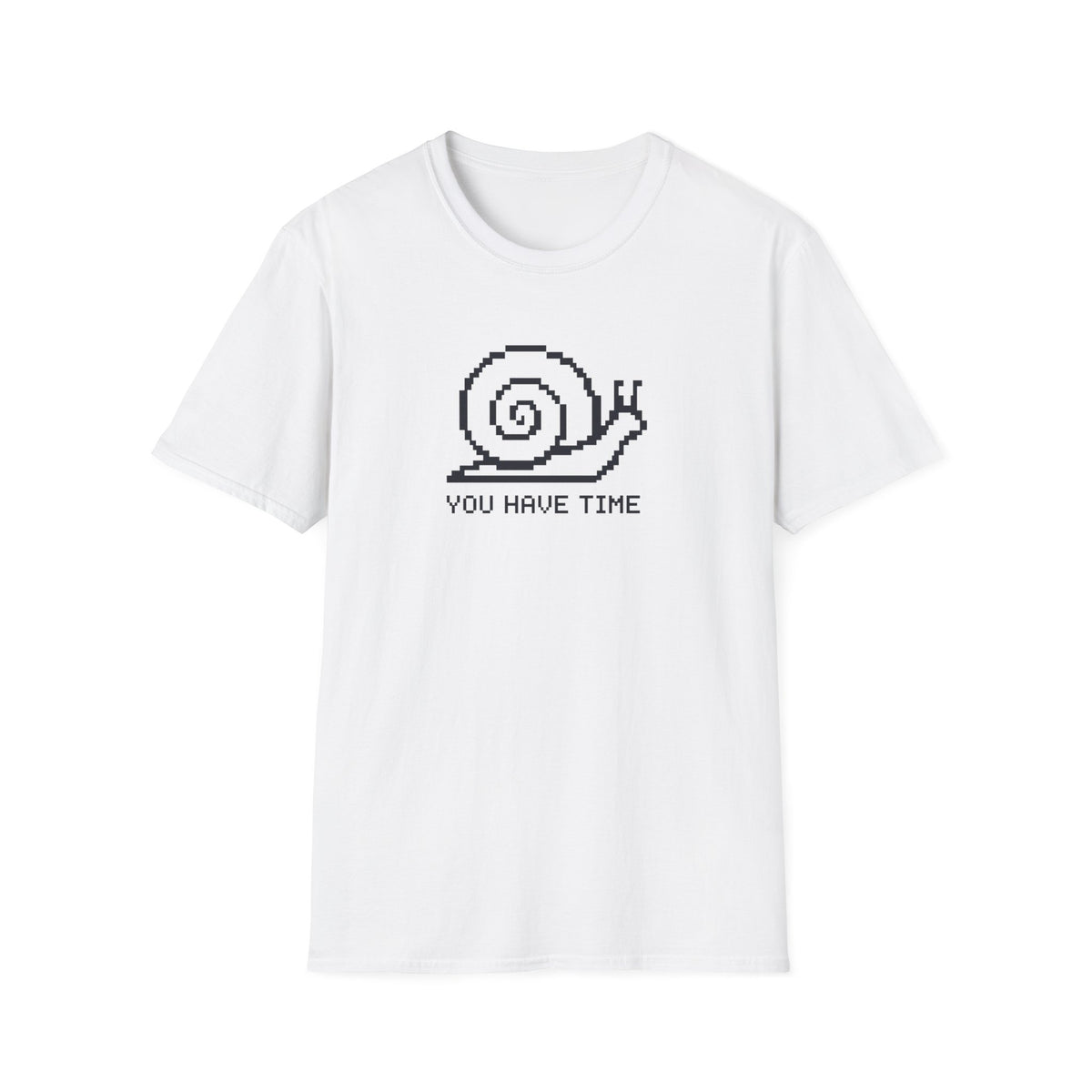 You Have Time T-Shirt