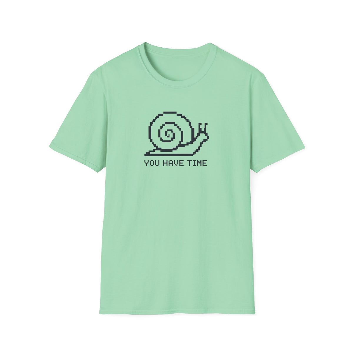 You Have Time T-Shirt