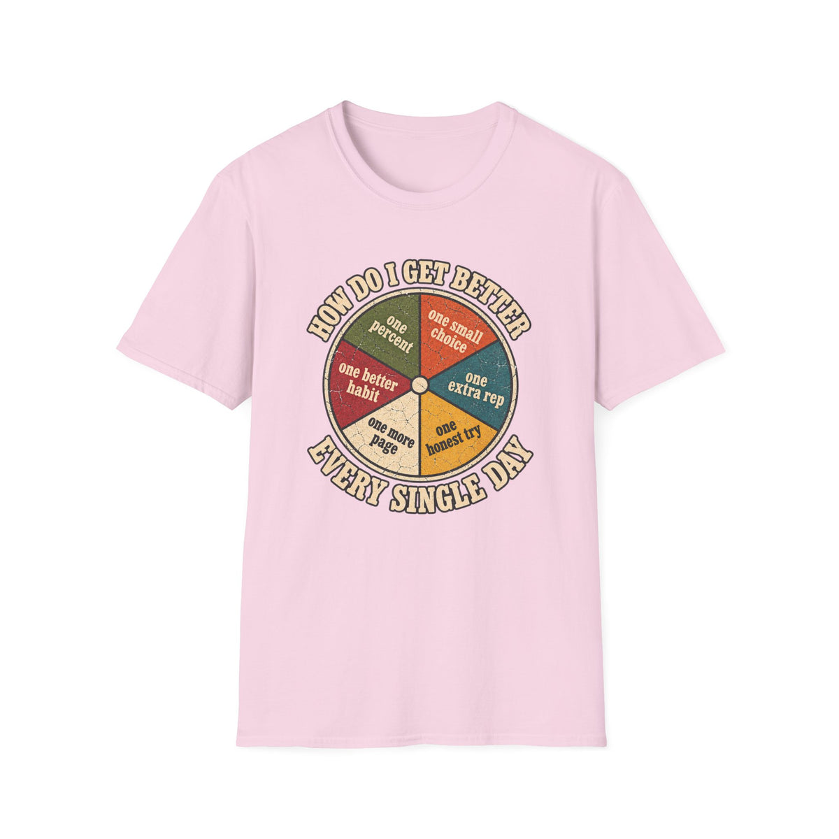 Get Better T-Shirt