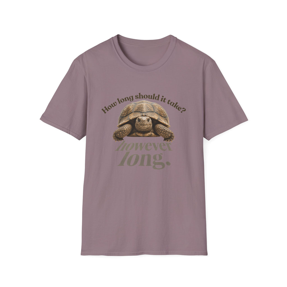 However Long T-Shirt