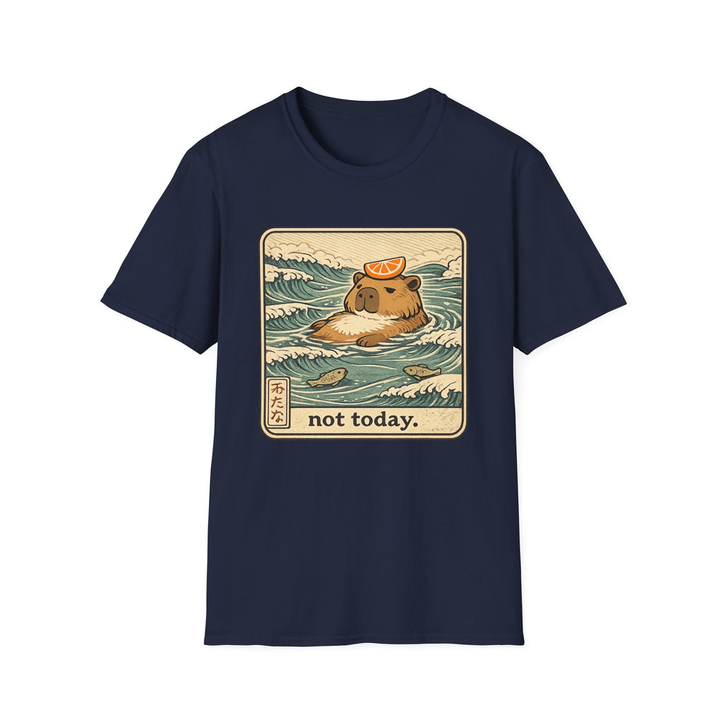 Not Today T-Shirt