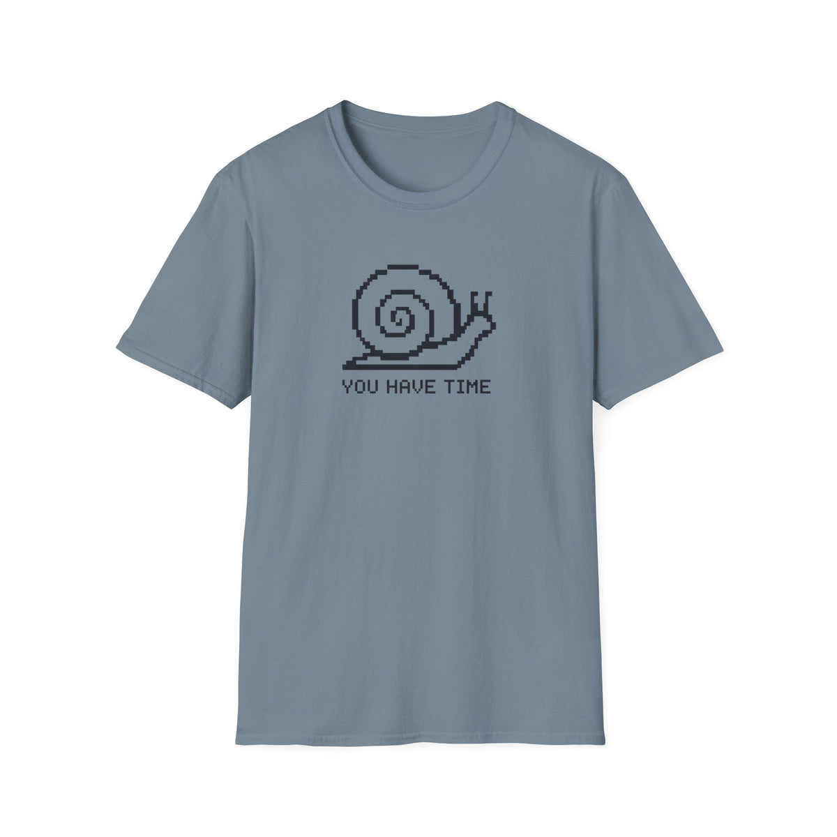 You Have Time T-Shirt