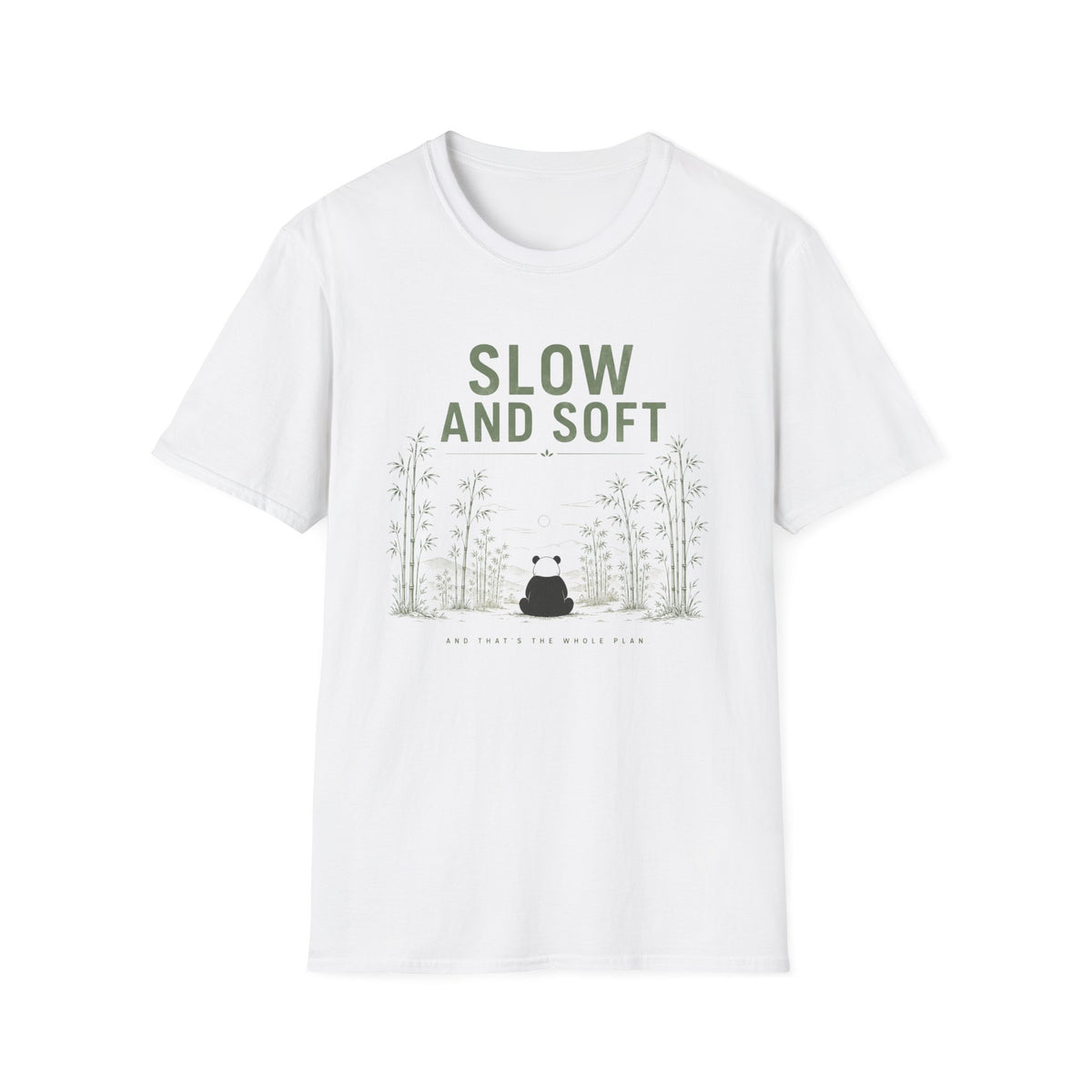 Soft and Slow T-Shirt