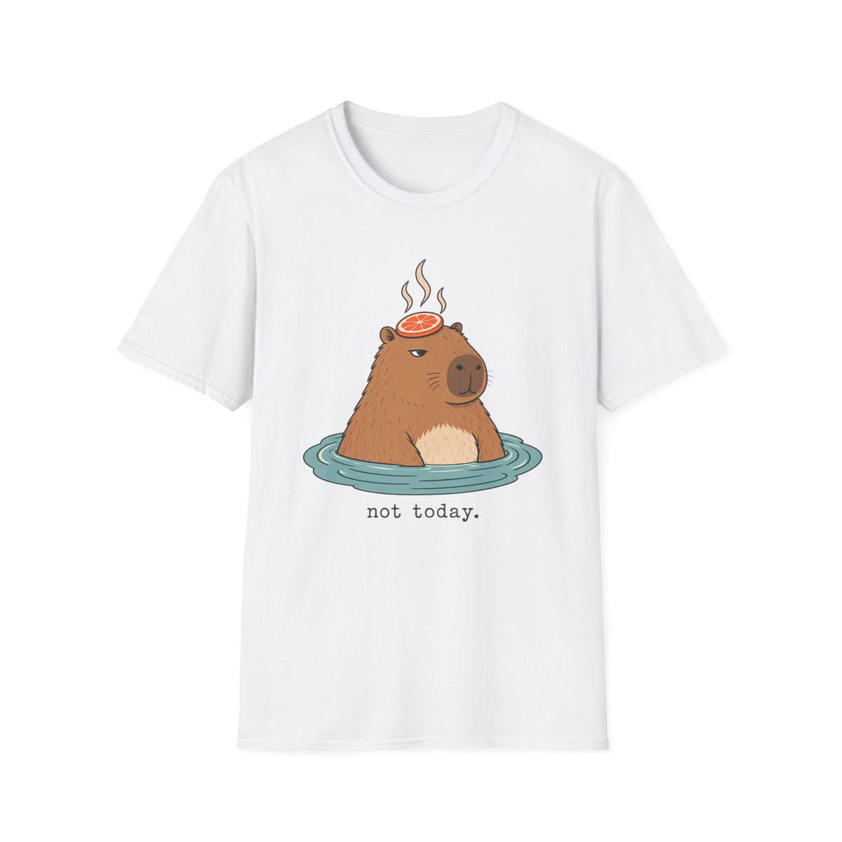 Not Today T-Shirt
