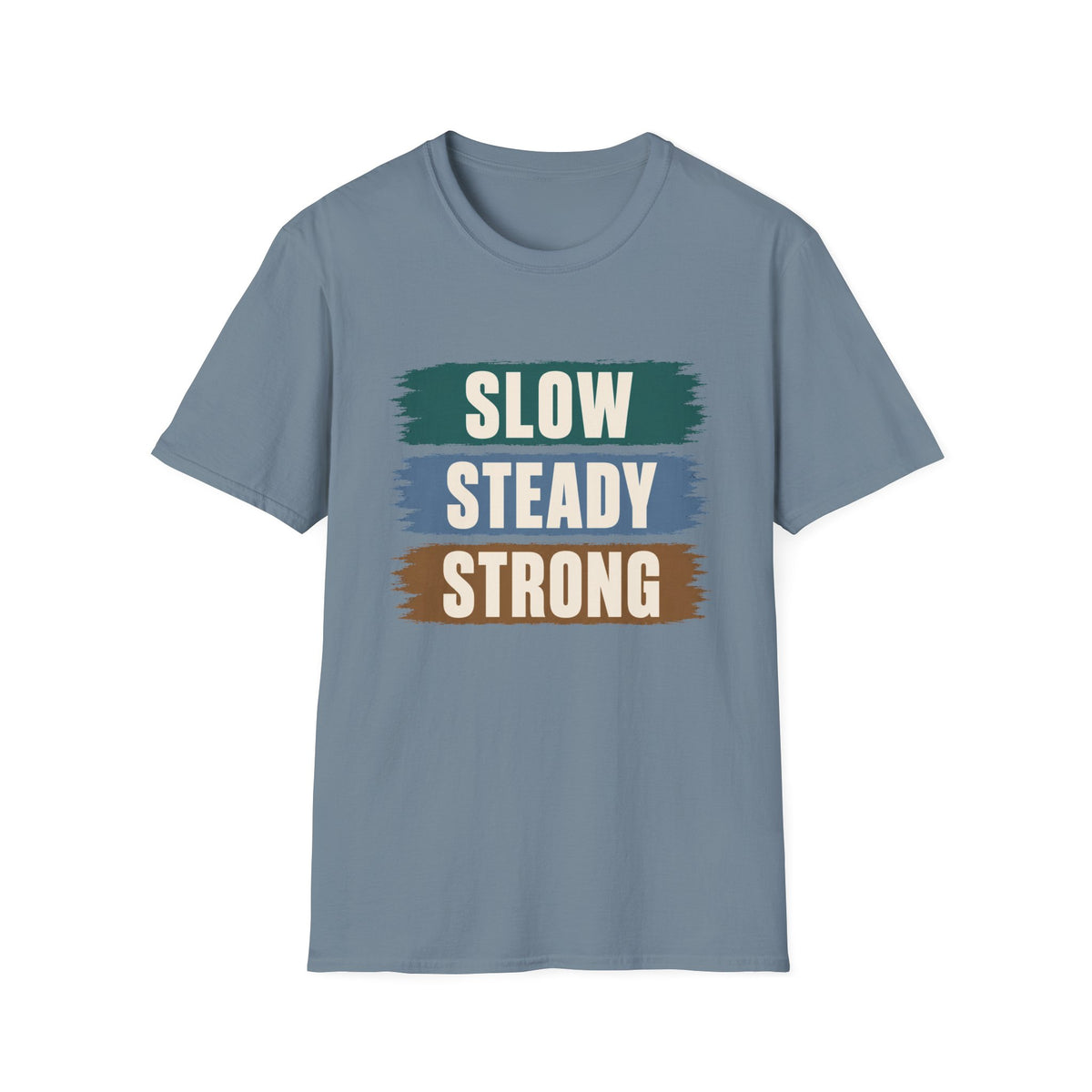 Slow Strong T-Shirt