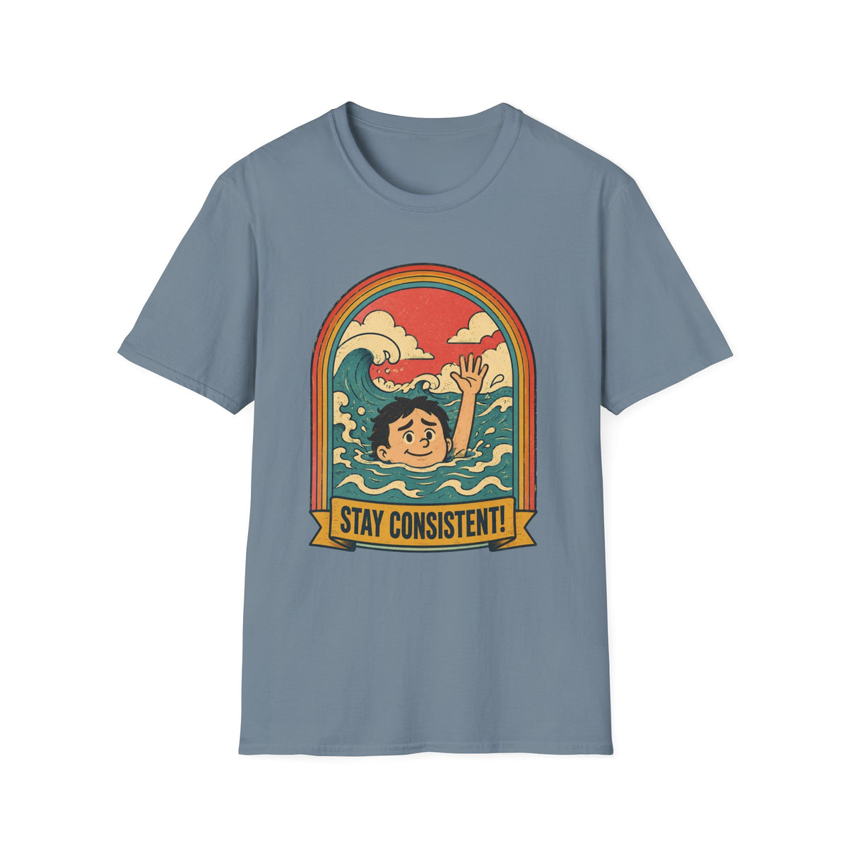 Stay Consistent T-Shirt