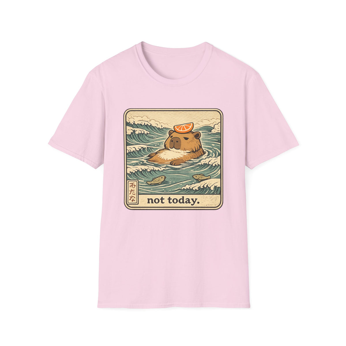Not Today T-Shirt
