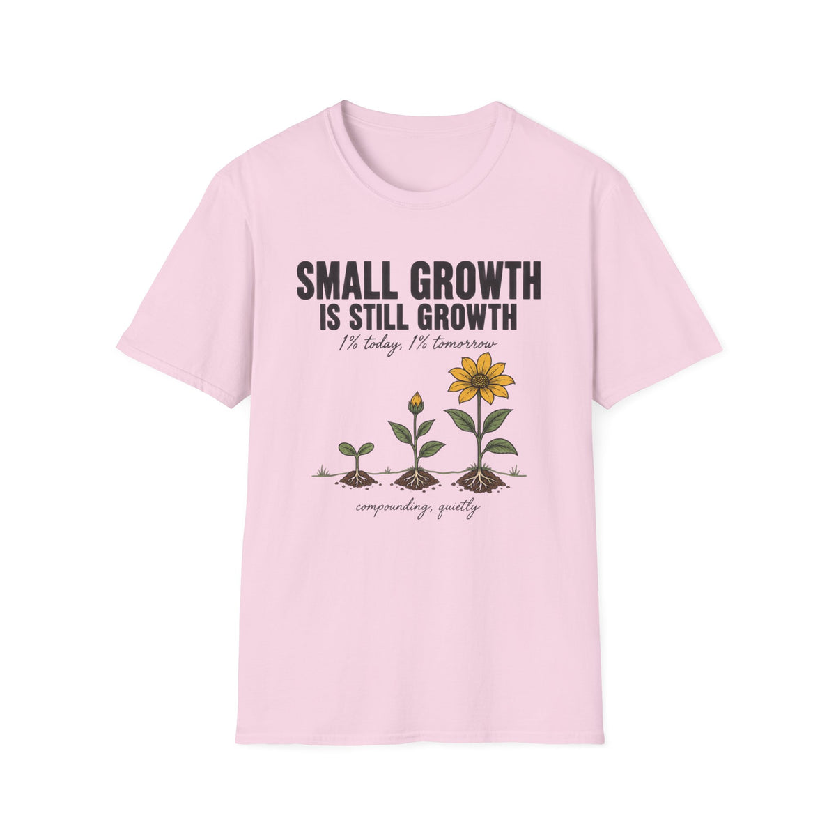 Small Growth T-Shirt