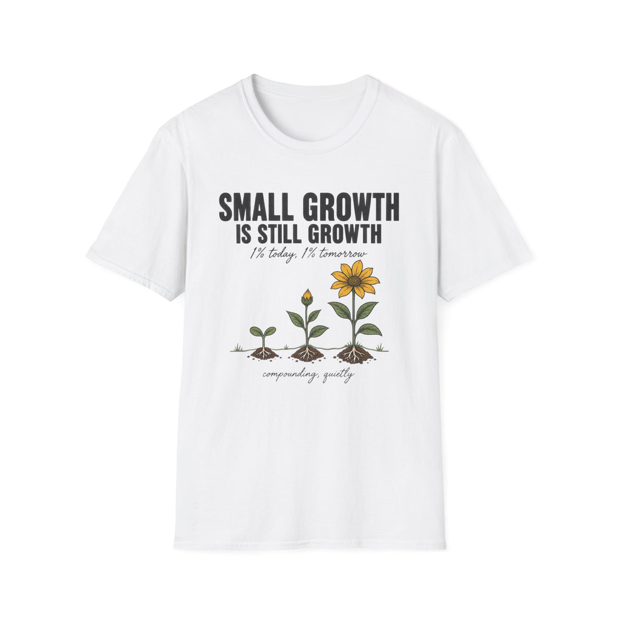 Small Growth T-Shirt