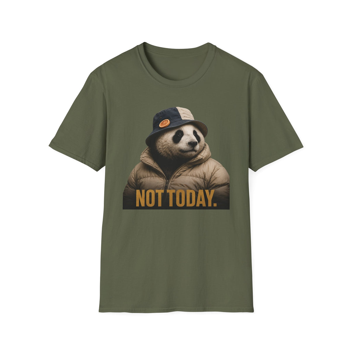 Not Today T-Shirt