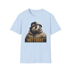 Not Today T-Shirt