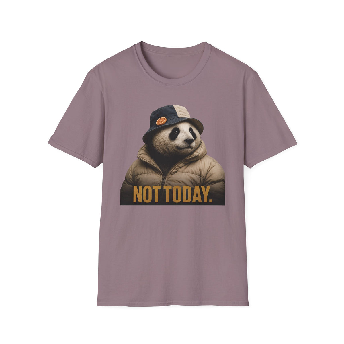Not Today T-Shirt