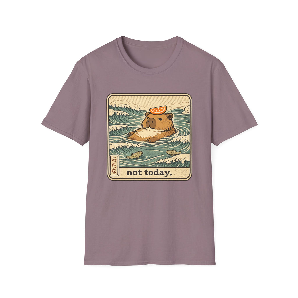 Not Today T-Shirt