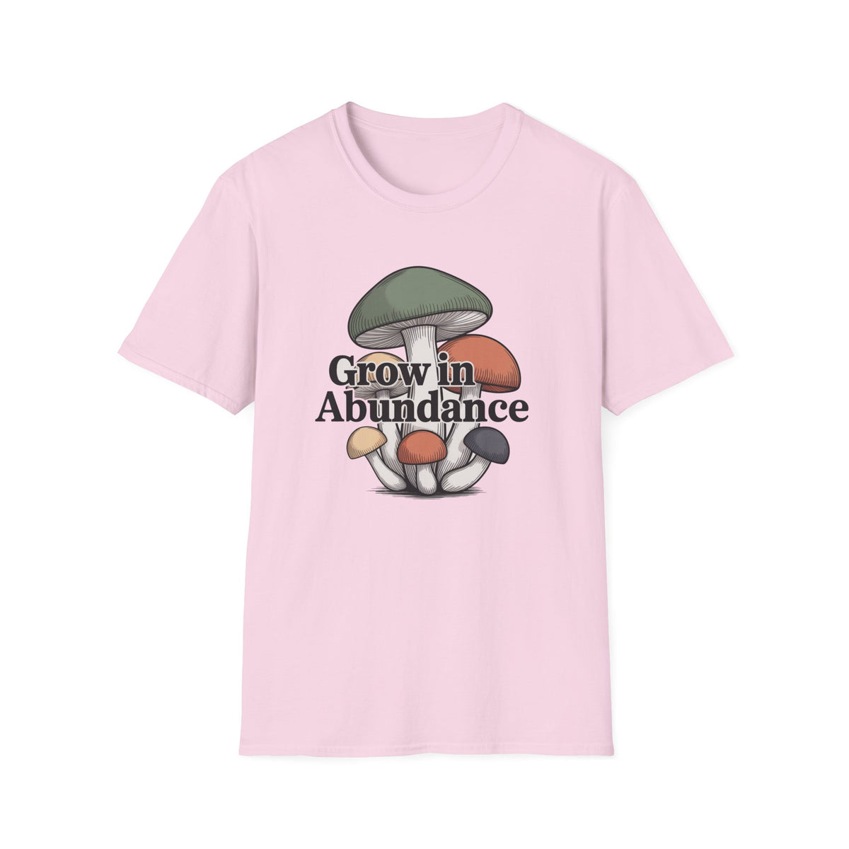 Grow in Abundance T-Shirt