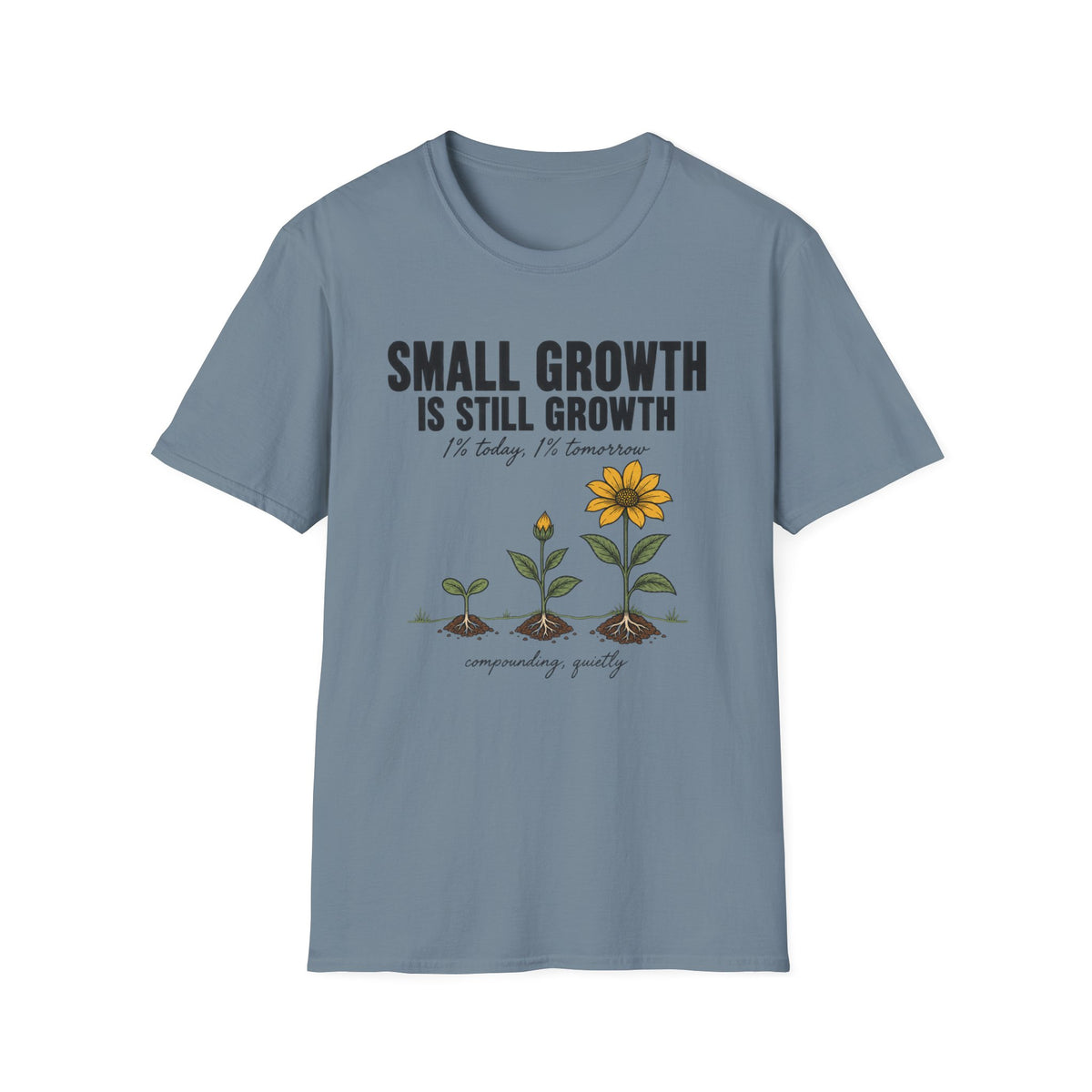 Small Growth T-Shirt