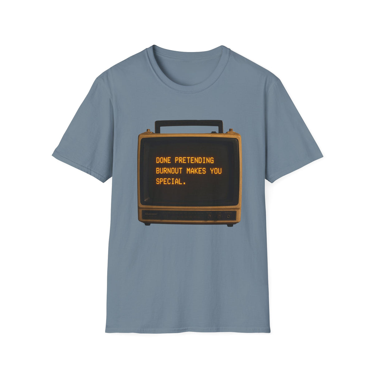 Done Pretending T-Shirt
