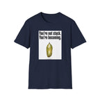 Not Stuck T-Shirt