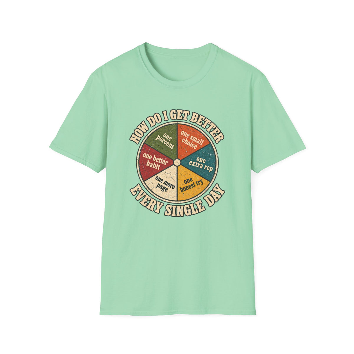 Get Better T-Shirt