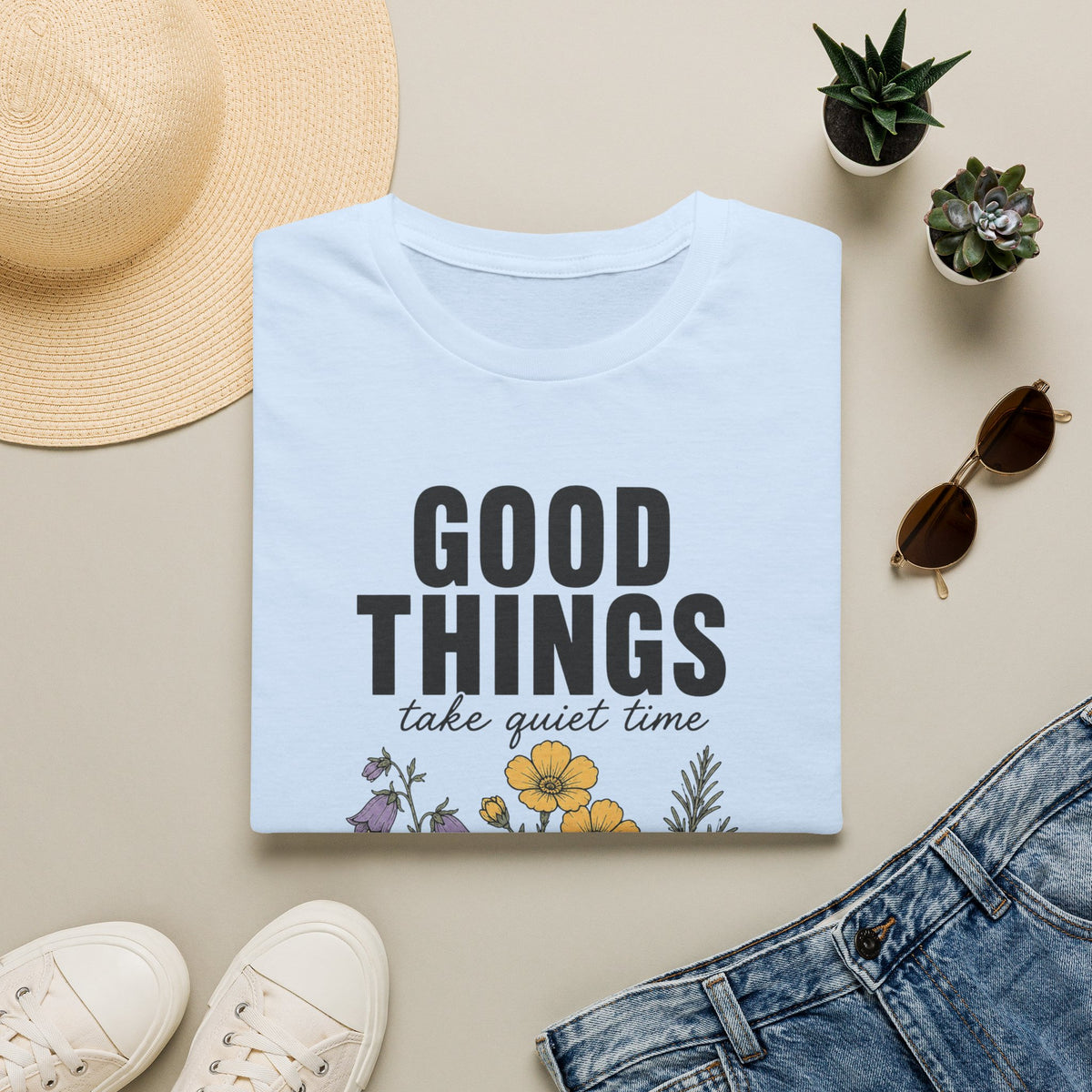 Good Things Take Time T-Shirt