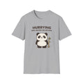Hurry Not Option T-Shirt