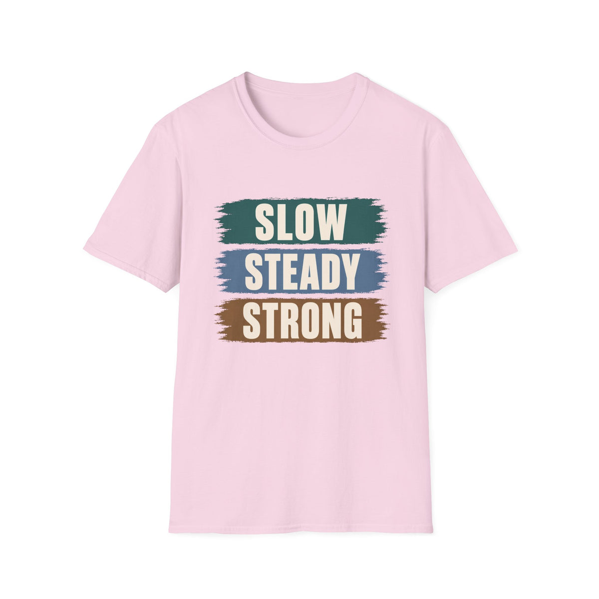 Slow Strong T-Shirt