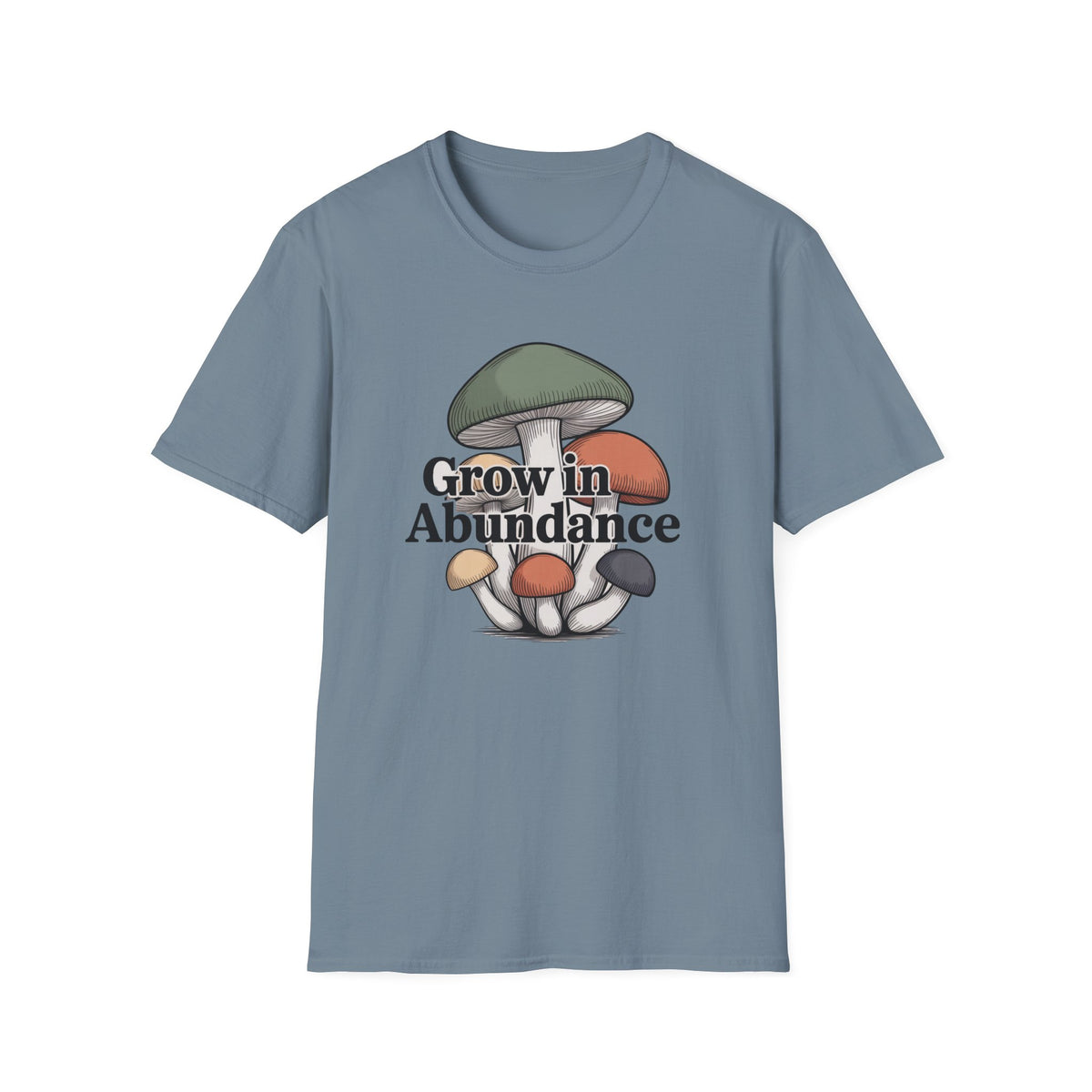 Grow in Abundance T-Shirt
