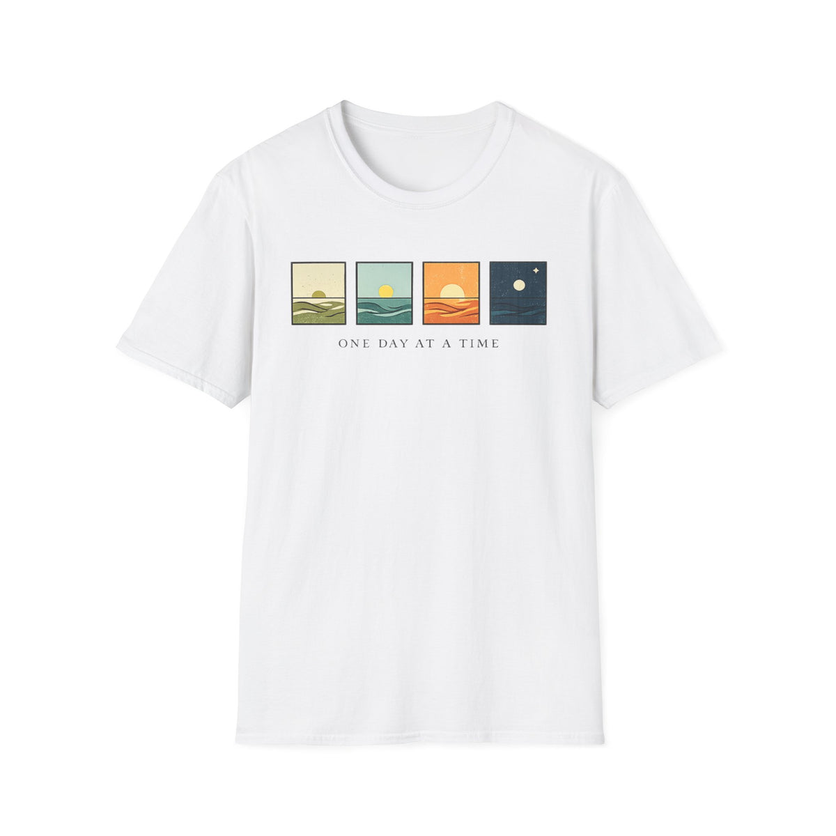 One Day at Time T-Shirt