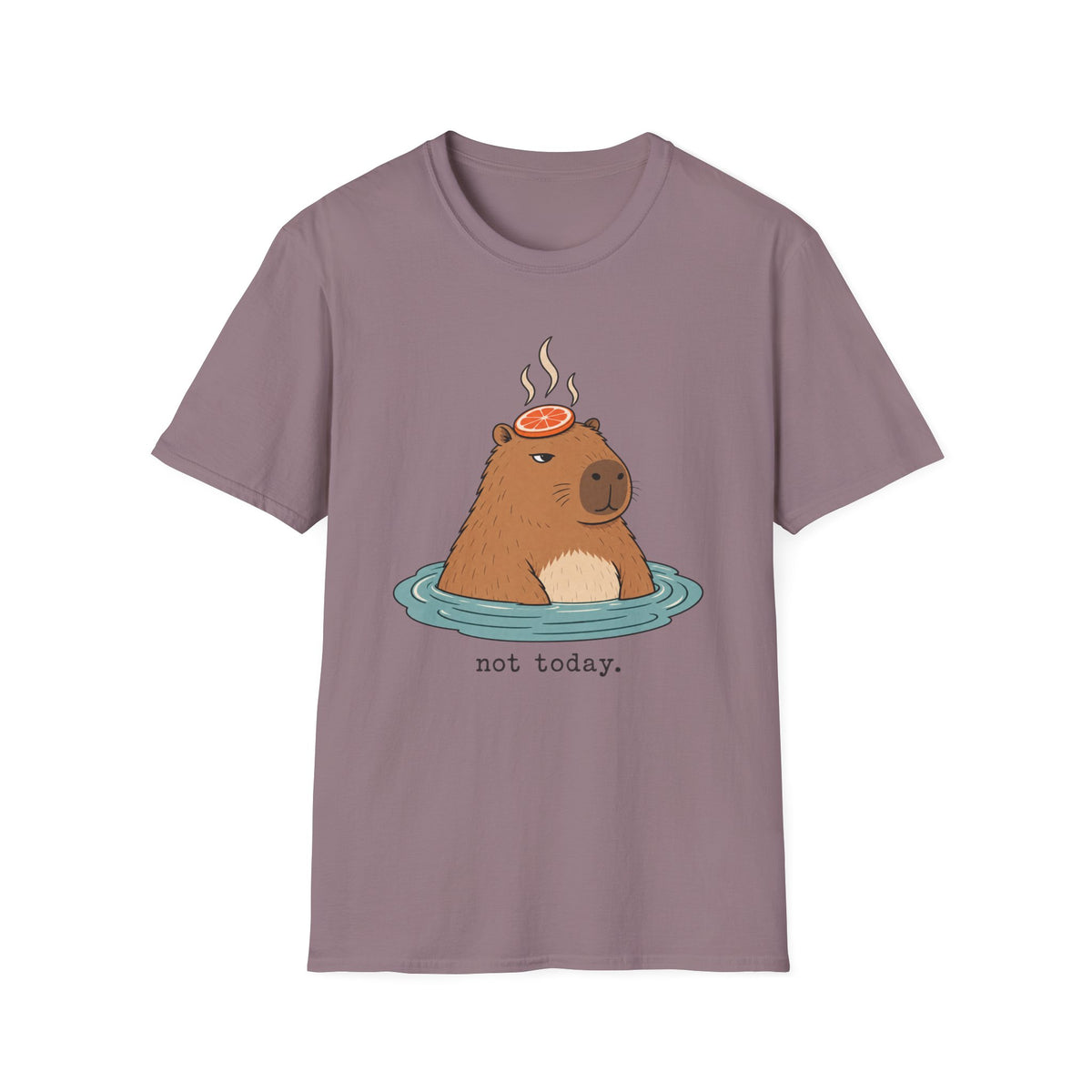 Not Today T-Shirt