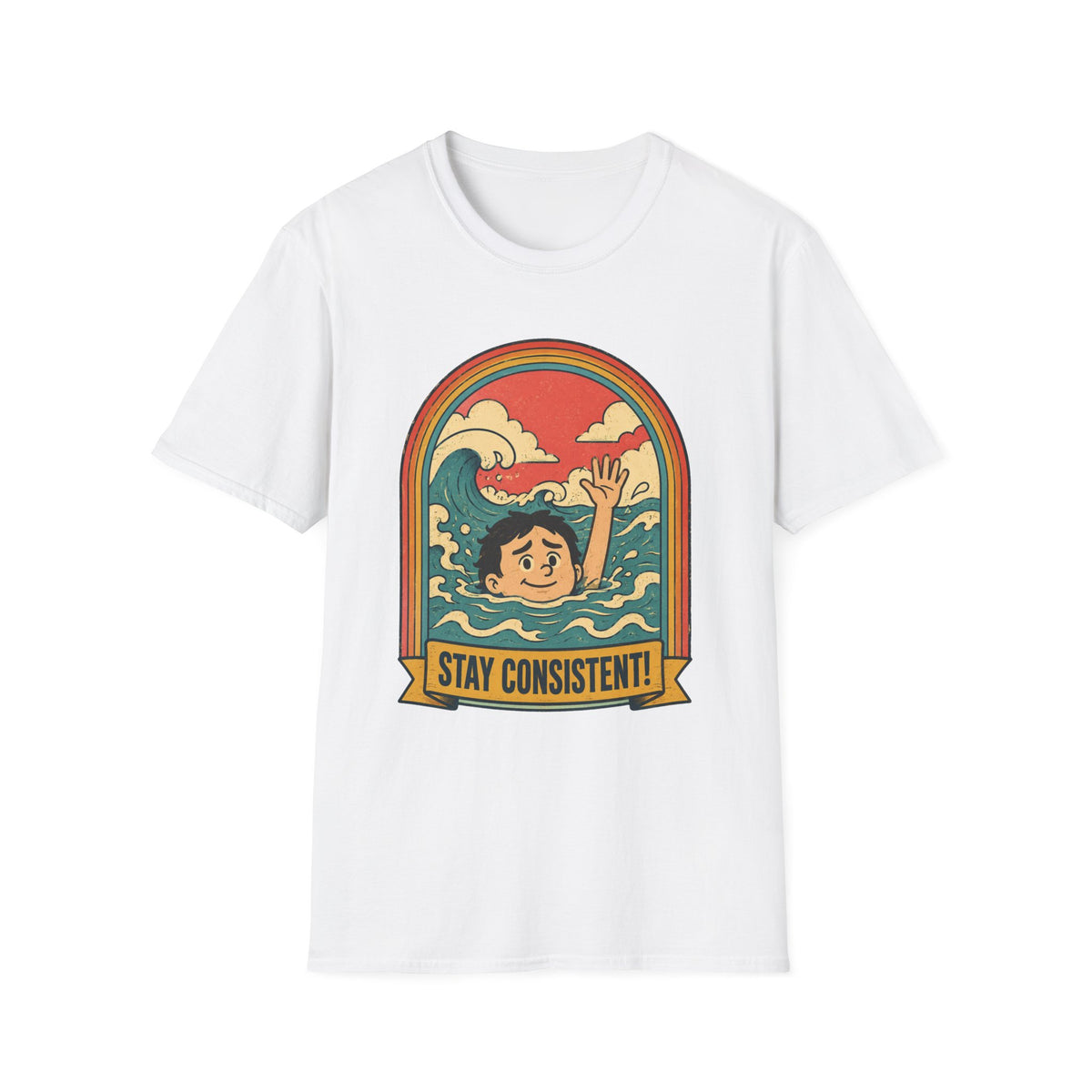 Stay Consistent T-Shirt