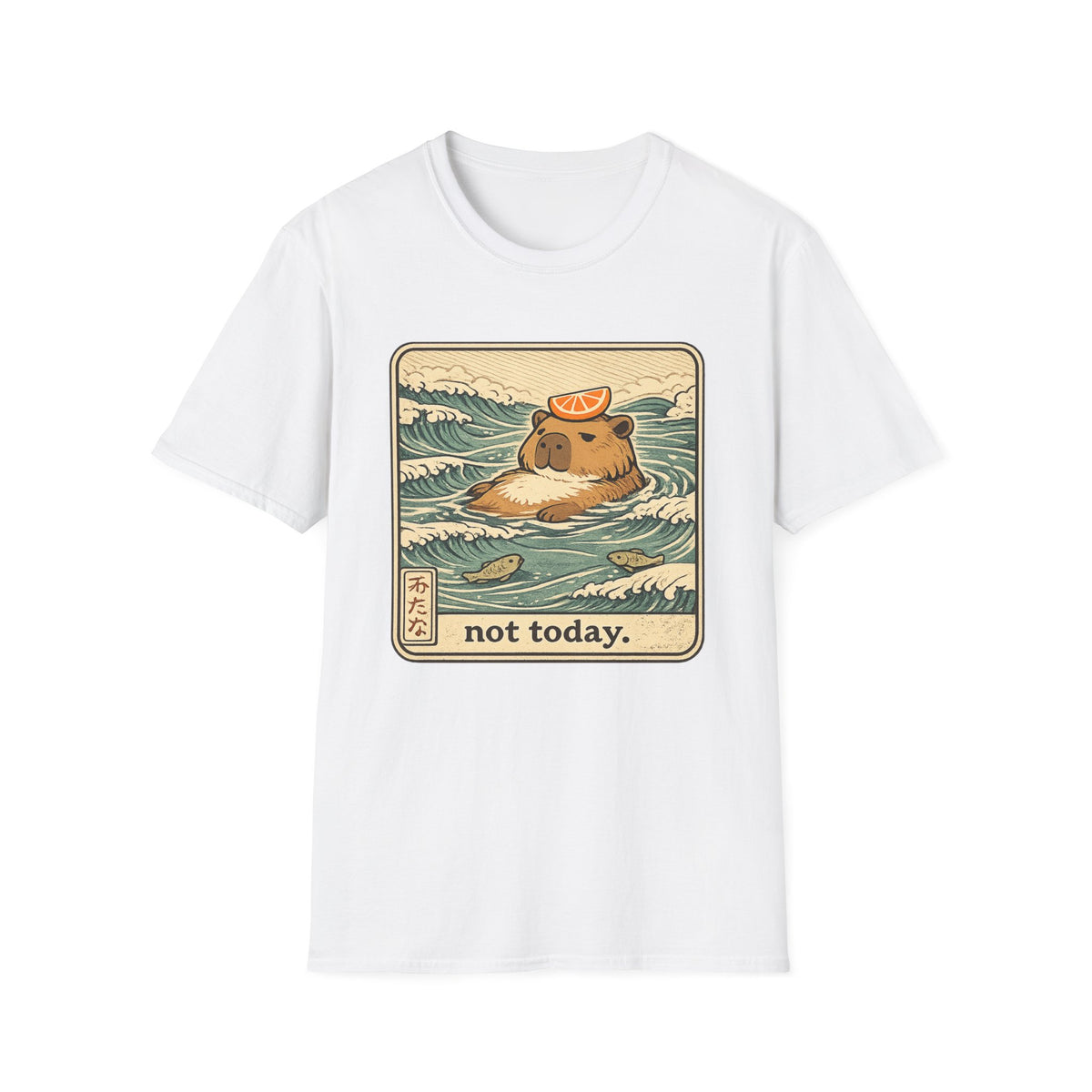 Not Today T-Shirt