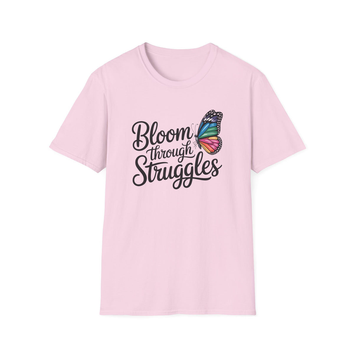 Bloom Through Struggles T-Shirt