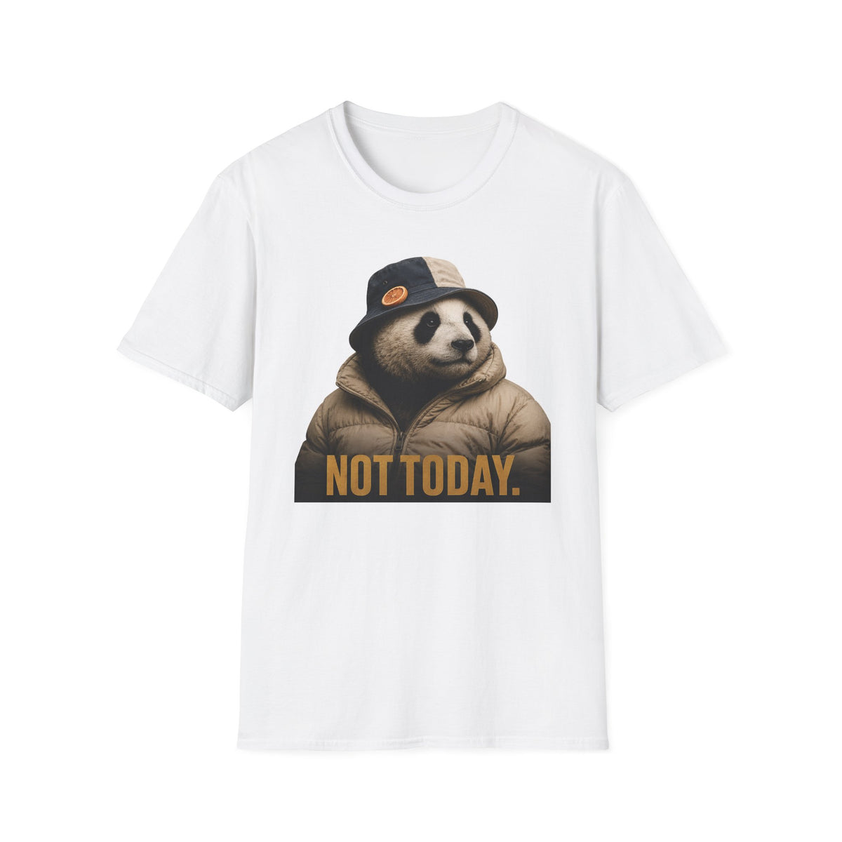 Not Today T-Shirt