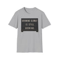 Growing Slowly T-Shirt
