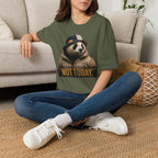 Not Today T-Shirt