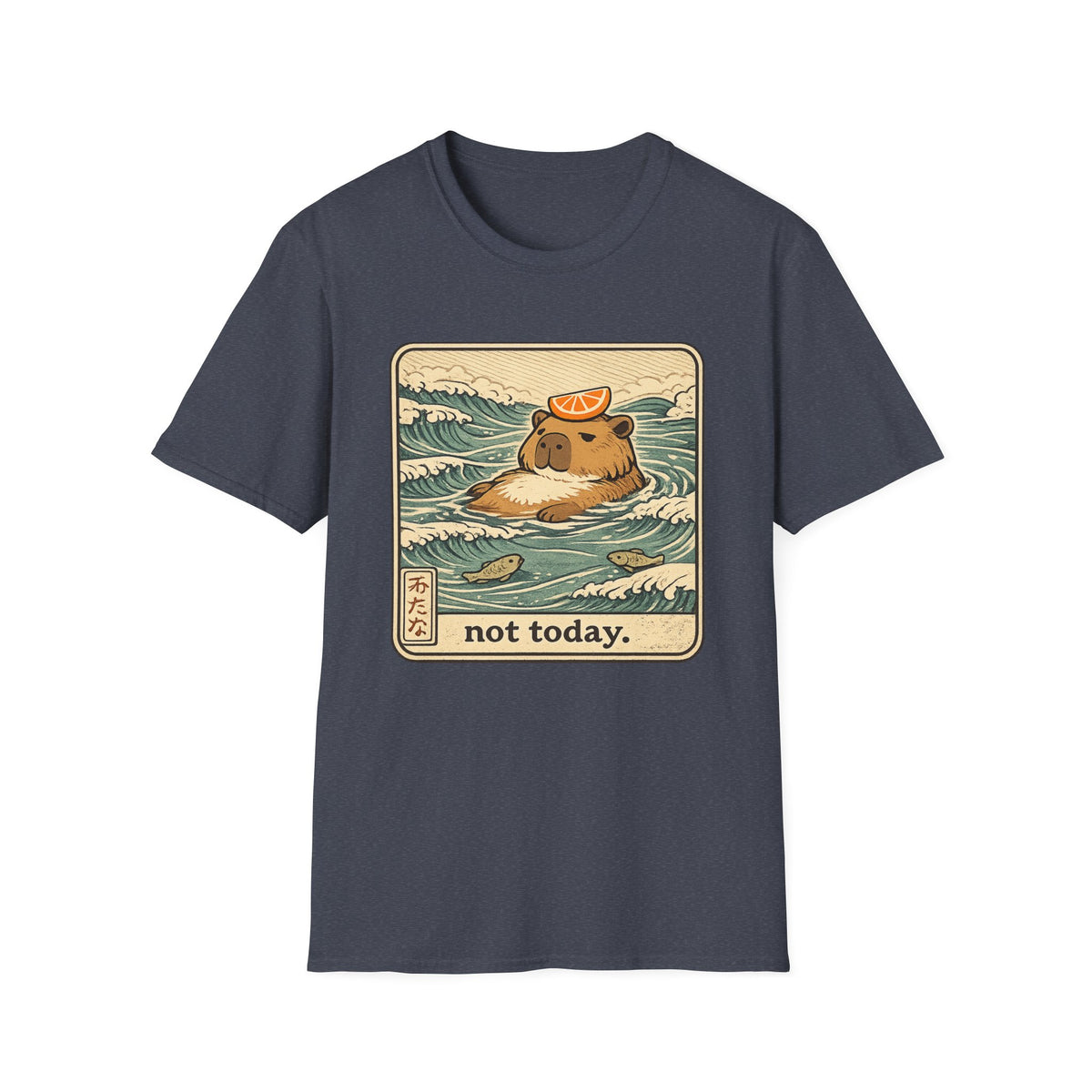 Not Today T-Shirt