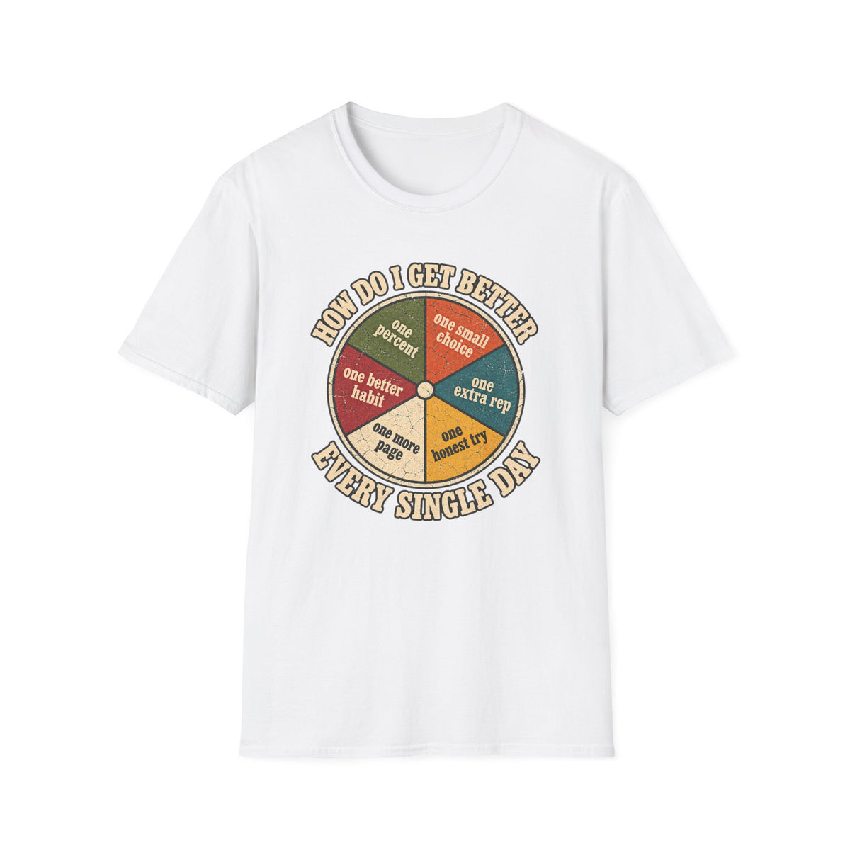 Get Better T-Shirt