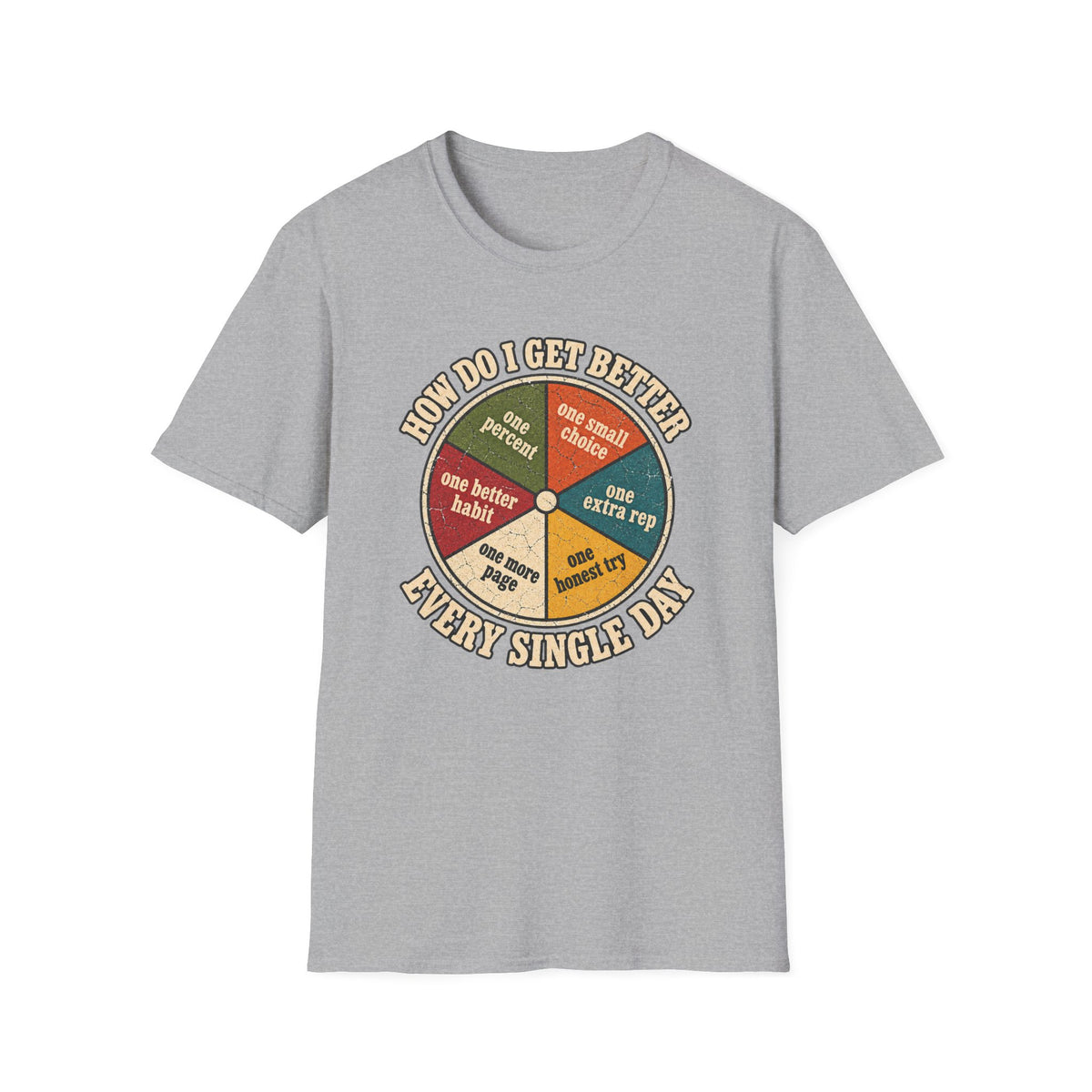 Get Better T-Shirt