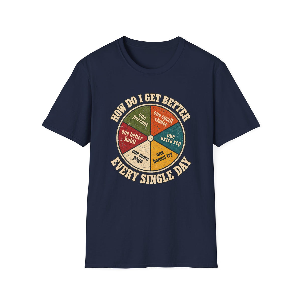 Get Better T-Shirt