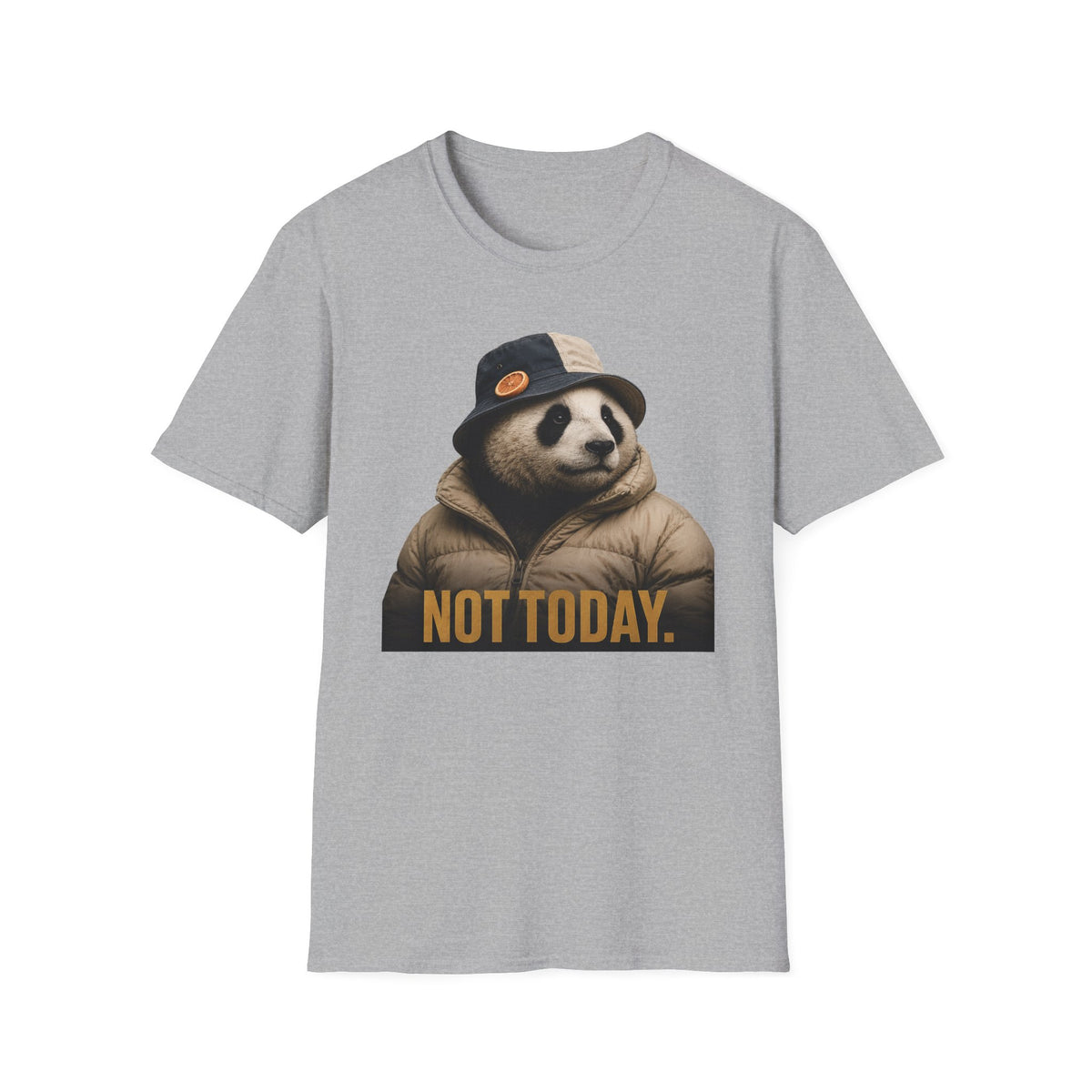 Not Today T-Shirt