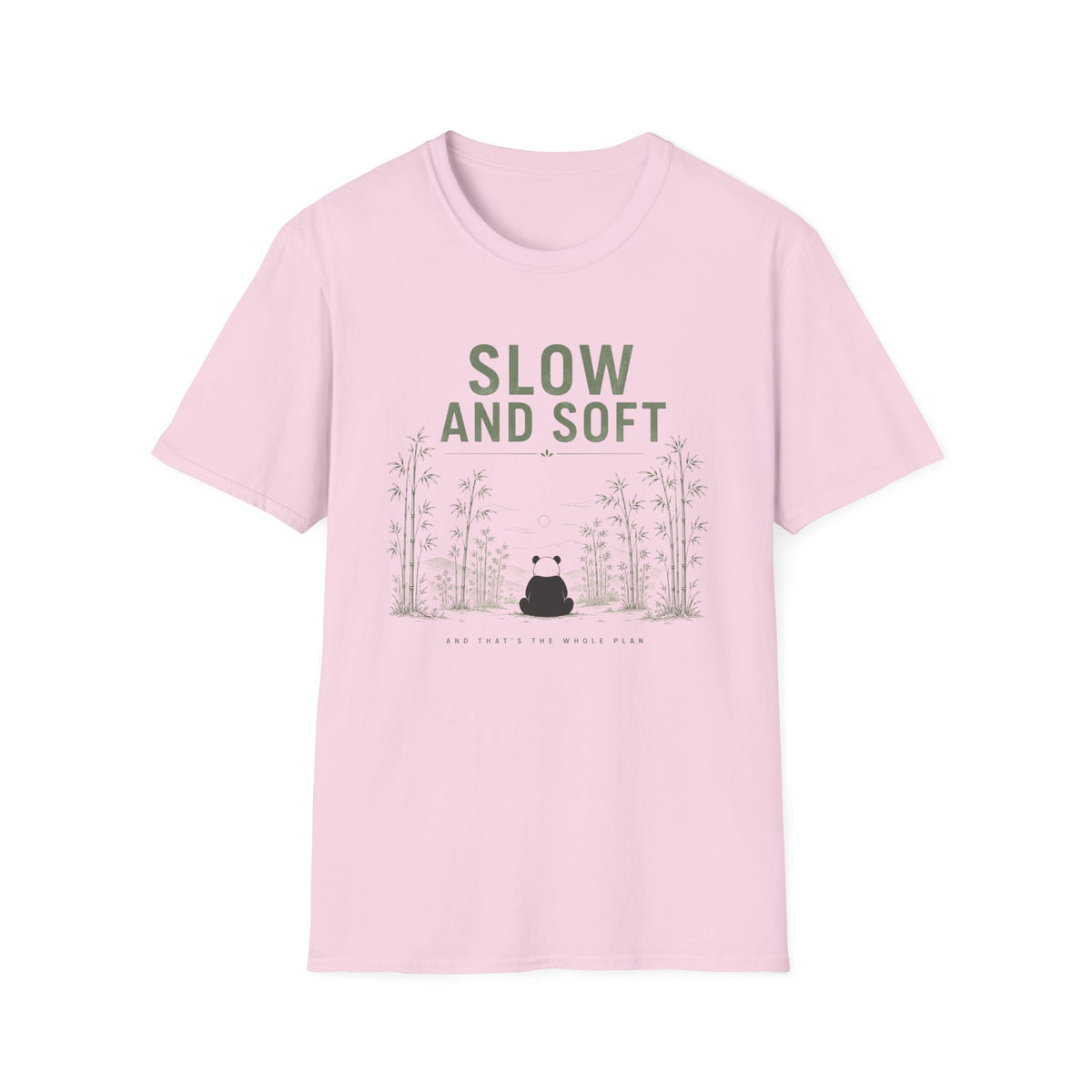 Soft and Slow T-Shirt
